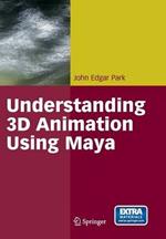 Understanding 3D Animation Using Maya