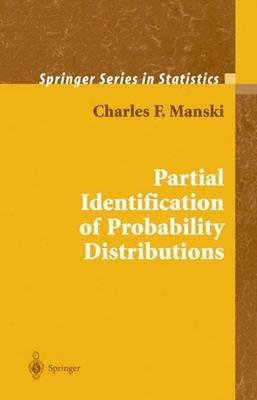 Partial Identification of Probability Distributions - Charles F. Manski - cover