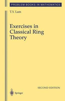 Exercises in Classical Ring Theory - T.Y. Lam - cover