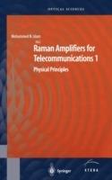 Raman Amplifiers for Telecommunications 1: Physical Principles - cover