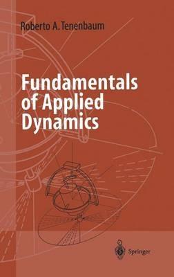Fundamentals of Applied Dynamics - Roberto A. Tenenbaum - cover