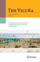 The Vicuña: The Theory and Practice of Community Based Wildlife Management