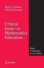 Critical Issues in Mathematics Education: Major Contributions of Alan Bishop