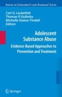Adolescent Substance Abuse: Evidence-Based Approaches to Prevention and Treatment