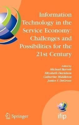 Information Technology in the Service Economy:: Challenges and Possibilities for the 21st Century - cover