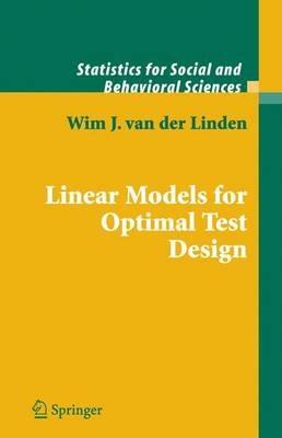 Linear Models for Optimal Test Design - Wim J. van der Linden - cover