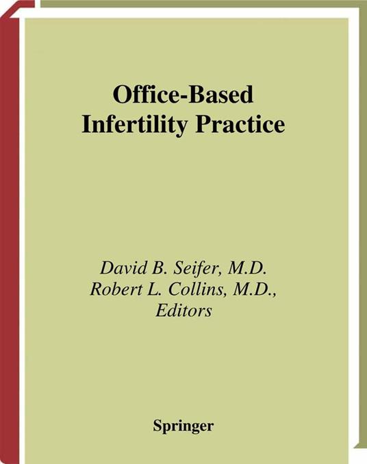 Office-Based Infertility Practice