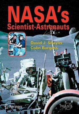 NASA's Scientist-Astronauts - Shayler David,Colin Burgess - cover