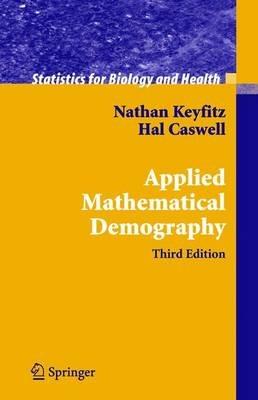 Applied Mathematical Demography - Nathan Keyfitz,Hal Caswell - cover