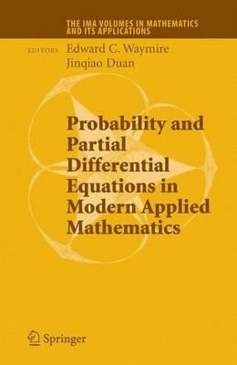 Probability and Partial Differential Equations in Modern Applied Mathematics - cover