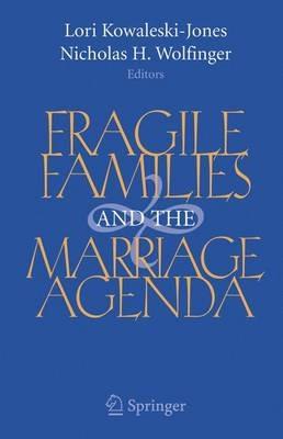 Fragile Families and the Marriage Agenda - cover