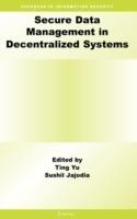 Secure Data Management in Decentralized Systems - cover