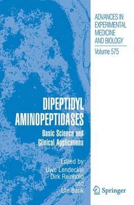 Dipeptidyl Aminopeptidases: Basic Science and Clinical Applications - cover
