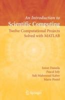 An Introduction to Scientific Computing: Twelve Computational Projects Solved with MATLAB - Ionut Danaila,Pascal Joly,Sidi Mahmoud Kaber - cover