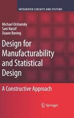 Design for Manufacturability and Statistical Design: A Constructive Approach