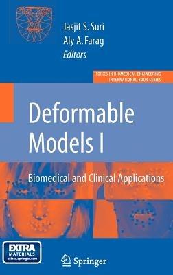 Deformable Models: Biomedical and Clinical Applications - cover