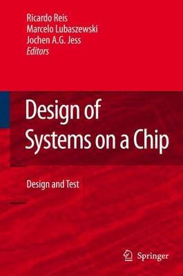 Design of Systems on a Chip: Design and Test - cover