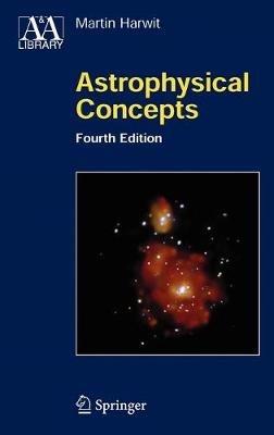 Astrophysical Concepts - Martin Harwit - cover