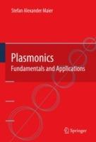 Plasmonics: Fundamentals and Applications - Stefan Alexander Maier - cover