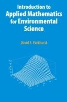Introduction to Applied Mathematics for Environmental Science - David F. Parkhurst - cover