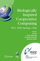 Biologically Inspired Cooperative Computing: IFIP 19th World Computer Congress, TC 10: 1st IFIP International Conference on Biologically Inspired Cooperative Computing, August 21-24, 2006, Santiago, Chile - cover