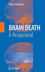 Brain Death: A Reappraisal
