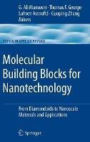 Molecular Building Blocks for Nanotechnology: From Diamondoids to Nanoscale Materials and Applications - cover