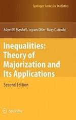 Inequalities: Theory of Majorization and Its Applications