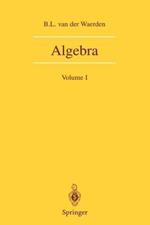 Algebra: Volume I