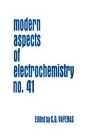 Modern Aspects of Electrochemistry 41