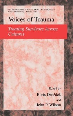 Voices of Trauma: Treating Psychological Trauma Across Cultures - cover