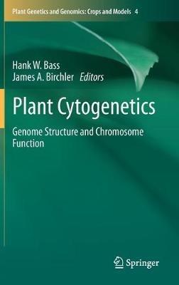 Plant Cytogenetics: Genome Structure and Chromosome Function - cover