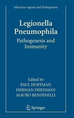 Legionella Pneumophila: Pathogenesis and Immunity - cover