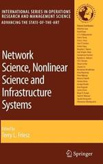 Network Science, Nonlinear Science and Infrastructure Systems