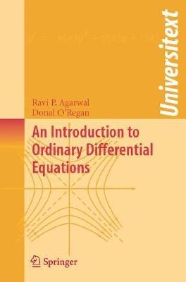 An Introduction to Ordinary Differential Equations - Ravi P. Agarwal,Donal O'Regan - cover