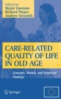 Care-Related Quality of Life in Old Age: Concepts, Models, and Empirical Findings - cover