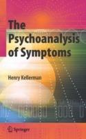 The Psychoanalysis of Symptoms - Henry Kellerman - cover