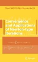 Convergence and Applications of Newton-type Iterations - Ioannis K. Argyros - cover