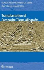 Transplantation of Composite Tissue Allografts