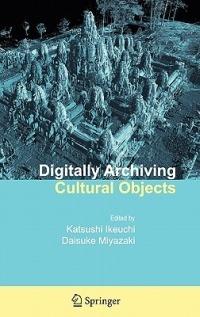 Digitally Archiving Cultural Objects - cover