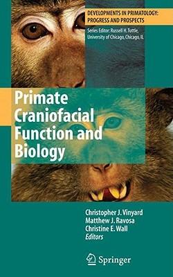 Primate Craniofacial Function and Biology - cover