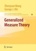 Generalized Measure Theory - Zhenyuan Wang,George J. Klir - cover