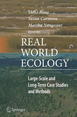 Real World Ecology: Large-Scale and Long-Term Case Studies and Methods - cover