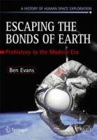 Escaping the Bonds of Earth: The Fifties and the Sixties - Ben Evans - cover