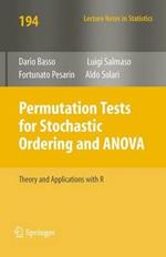 Permutation Tests for Stochastic Ordering and ANOVA: Theory and Applications with R