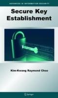 Secure Key Establishment - Kim-Kwang Raymond Choo - cover