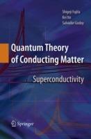 Quantum Theory of Conducting Matter: Superconductivity