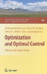 Optimization and Optimal Control: Theory and Applications