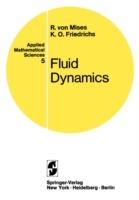 Fluid Dynamics - Richard von Mises,Kurt O. Friedrichs - cover