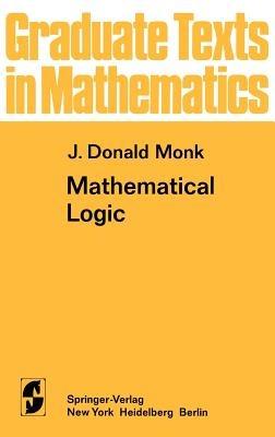Mathematical Logic - J.D. Monk - cover
